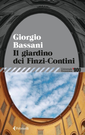 Bassani, Giorgio. Il giardino dei Finzi-Contini. Feltrinelli, 2026.