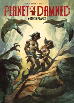 Mills, Pat / Hebden, Alan et al. Planet of the Damned & Death Planet. Simon & Schuster UK Ltd, 2016.