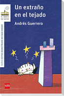 Un extraño en el tejado