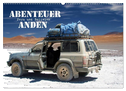 Abenteuer Anden - Peru und Bolivien (Wandkalender 2024 DIN A2 quer), CALVENDO Monatskalender