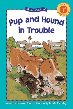 Hood, Susan. Pup and Hound in Trouble. Kids Can Press, 2005.