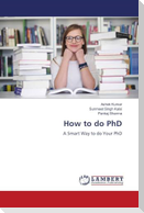 How to do PhD