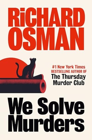 Osman, Richard. We Solve Murders. Penguin Publishing Group, 2024.