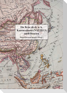 Die Reise des k. u. k. Kanonenbootes Nautilus nach Ostasien