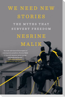 We Need New Stories