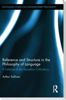 Reference and Structure in the Philosophy of Language