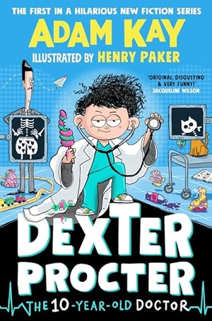 Kay, Adam. Dexter Procter the 10-Year-Old Doctor. Puffin, 2024.