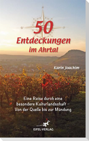 50 Entdeckungen im Ahrtal