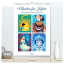 Märchen für Kinder (hochwertiger Premium Wandkalender 2025 DIN A2 hoch), Kunstdruck in Hochglanz
