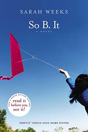 Weeks, Sarah. So B. It. HarperCollins, 2005.