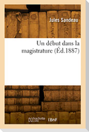 Un début dans la magistrature