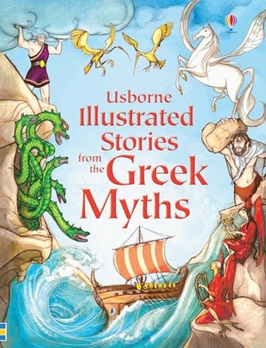Illustrated Stories from the Greek Myths. Usborne Publishing, 2011.