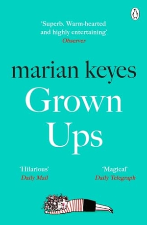 Keyes, Marian. Grown Ups. Penguin Books Ltd (UK), 2021.