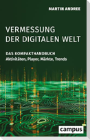 Vermessung der digitalen Welt
