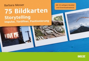 Messer, Barbara. 75 Bildkarten Storytelling - Impulse, Türöffner, Positionierung. Mit 32-seitigem Booklet und Downloadmaterial. Beltz Verlagsgruppe, 2019.