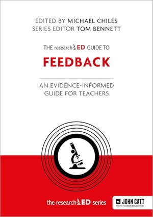 Chiles, Michael. The researchED Guide to Feedback - An evidence-informed guide for teachers. Wayland, 2025.