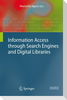 Information Access through Search Engines and Digital Libraries