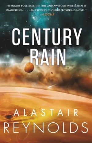 Reynolds. Century Rain. Hachette Book Group USA, 2020.