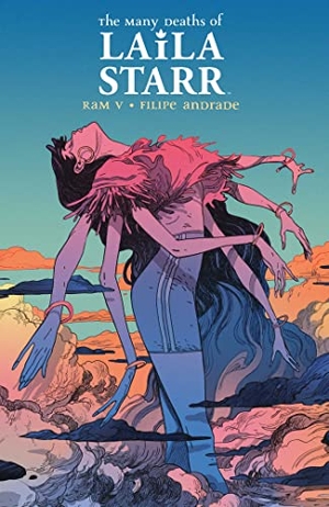 V, Ram. The Many Deaths of Laila Starr Deluxe Edition. Boom Entertainment, 2023.