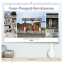 Vesuv-Pompeji-Herculaneum, lebendige Antike in Kampanien (hochwertiger Premium Wandkalender 2025 DIN A2 quer), Kunstdruck in Hochglanz