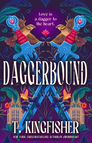 Kingfisher, T.. Daggerbound. Little, Brown Book Group, 2026.