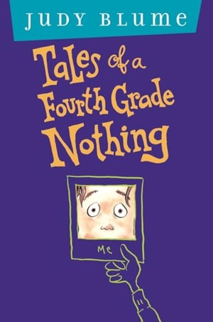 Blume, Judy. Tales of a Fourth Grade Nothing. Penguin Young Readers Group, 2002.