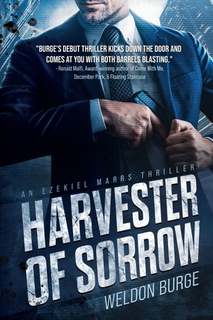 Burge. HARVESTER OF SORROW - An Ezekiel Marrs Thriller. Smart Rhino Publications, 2026.