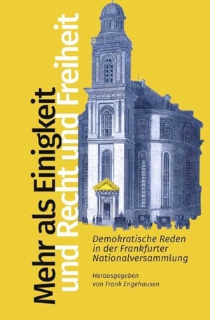 Bong, Jörg / Frank Engehausen (Hrsg.). Mehr als Einigkeit und Recht und Freiheit - Demokratische Reden in der Frankfurter Nationalversammlung herausgegeben von Frank Engehausen. Kiepenheuer & Witsch GmbH, 2024.