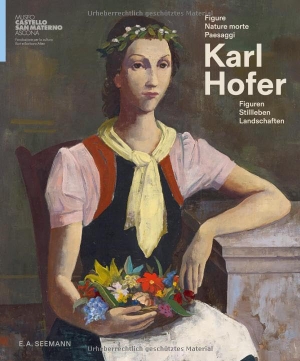 Fiebig, Harald / Doris Hansmann. Karl Hofer - Figuren, Stillleben, Landschaften / Figure, nature morte, paesaggi (dt./ital.). Seemann Henschel GmbH, 2024.