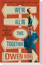 We're All In This Together