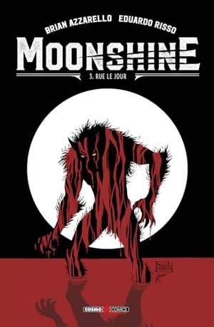Azzarello, Brian. Rue le jour. Editoriale Cosmo, 2025.