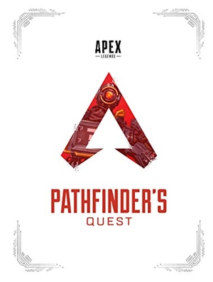 Entertainment, Respawn (Hrsg.). Apex Legends: Pathfinder's Quest (Lore Book). Penguin LLC  US, 2021.