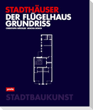 Der Flügelhausgrundriss