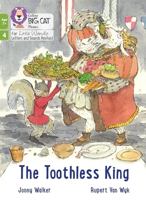 Walker, Jonny. The Toothless King - Phase 4 Set 1. HarperCollins UK, 2024.