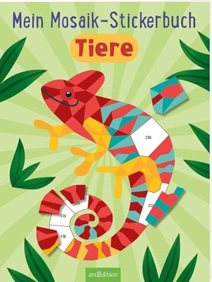 Mein Mosaik-Stickerbuch - Tiere. Ars Edition GmbH, 2026.
