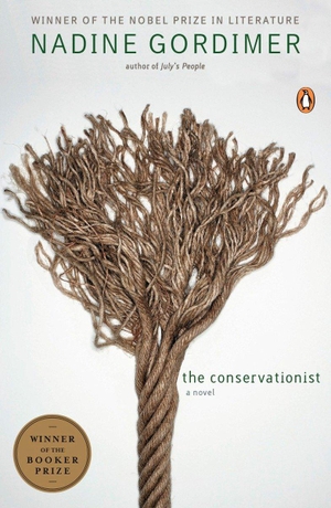 Gordimer, Nadine. The Conservationist - Booker Prize Winner (a Novel). Penguin Publishing Group, 1983.