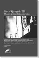 Hotel Quequén III: Mosaico Poético Latinoamericano
