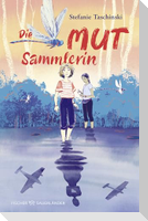 Die Mutsammlerin