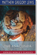 The Anaconda (Esprios Classics)