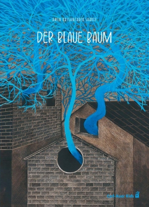 Hassanzadeh Sharif, Amin. Der blaue Baum. Auer-System-Verlag, Carl, 2026.