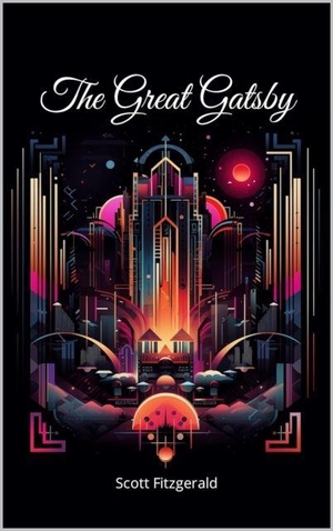 Fitzgerald, Scott F.. The Great Gatsby. HarperCollins Publishers India, 2026.