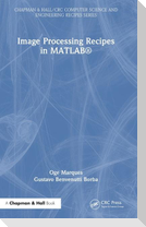 Image Processing Recipes in Matlab(r)