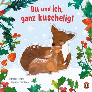 Evans, Harriet. Du und ich, ganz kuschelig! - Ein stimmungsvoll-kuschliges Pappbilderbuch mit wunderschönen Spieleffekten für Kinder ab 2 Jahren. Penguin junior, 2026.