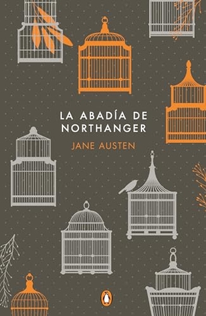 Austen, Jane. La Abadía de Northanger / Northanger Abbey (Commemorative Edition). Prh Grupo Editorial, 2024.