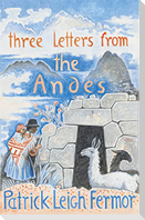 Three Letters from the Andes