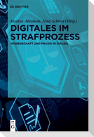 Digitales im Strafprozess