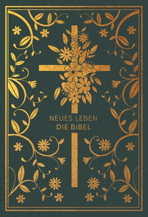 Neues Leben. Die Bibel - Golden Grace Edition, Waldgrün. SCM Brockhaus, R., 2022.