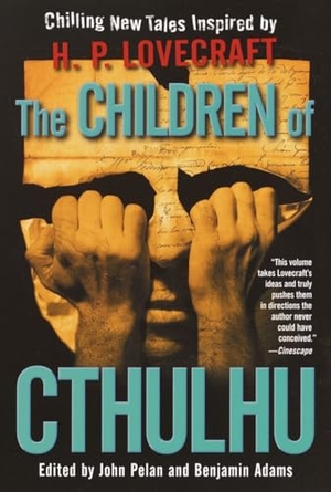 Foster, Alan Dean / Miéville, China et al. The Children of Cthulhu - Stories. Random House Worlds, 2003.
