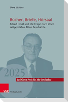 Bücher, Briefe, Hörsaal
