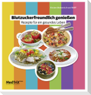 Blutzuckerfreundlich genießen